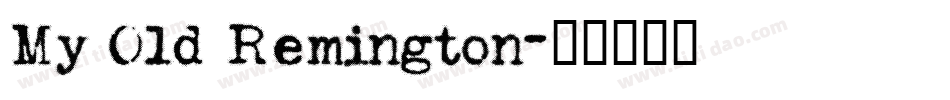 My Old Remington字体转换